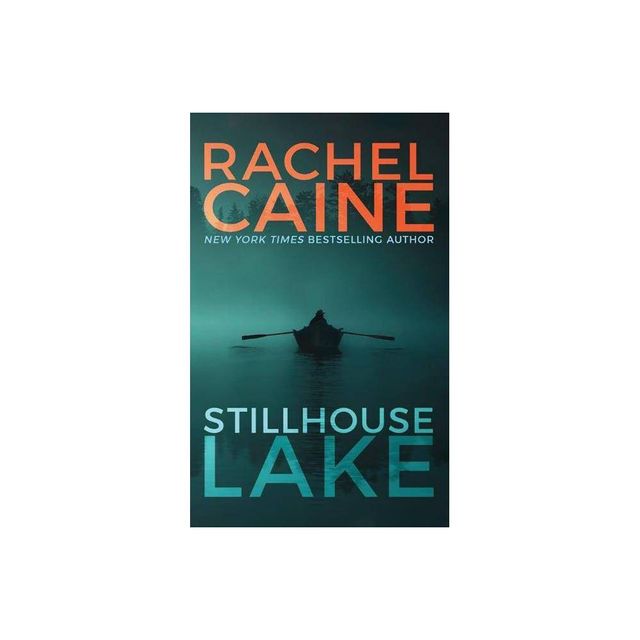 Stillhouse Lake - by Rachel Caine (Paperback)