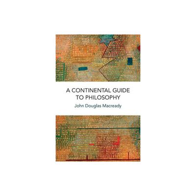 A Continental Guide to Philosophy