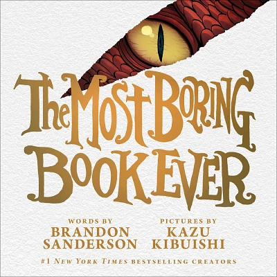 The Most Boring Book Ever - by Brandon Sanderson (Board Book)