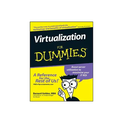 Virtualization for Dummies - (For Dummies) by Bernard Golden (Paperback)