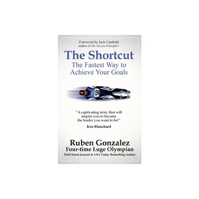 The Shortcut - by Ruben Gonzalez (Paperback)