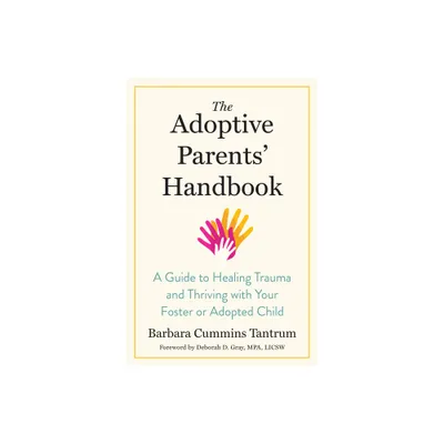 The Adoptive Parents Handbook - by Barbara Tantrum (Paperback)