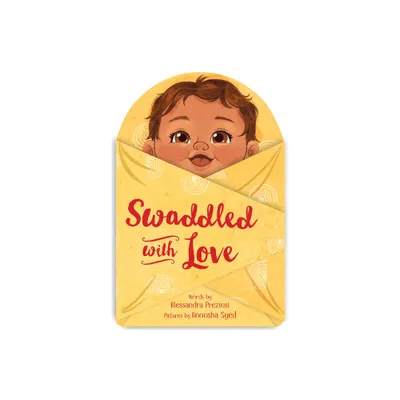 Swaddled with Love - by Alessandra Preziosi (Board Book)