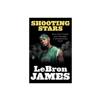 Shooting Stars - by Lebron James (Paperback)