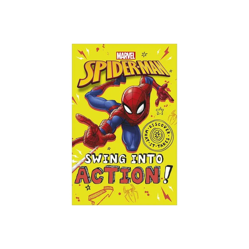 Marvel Spider-Man Swing Into Action! - (Discover What It Takes) by Shari  Last (Paperback) | Connecticut Post Mall