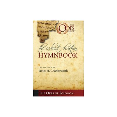 The Earliest Christian Hymnbook - (Hardcover)