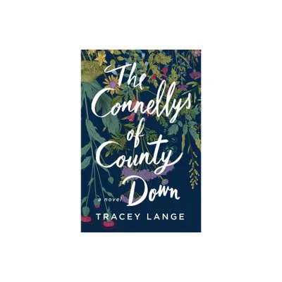 The Connellys of County Down - by Tracey Lange (Paperback)