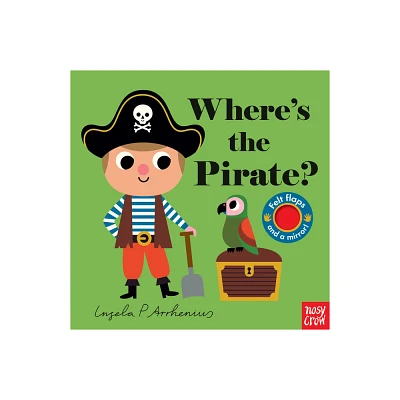 Wheres the Pirate? - by Nosy Crow (Board Book)