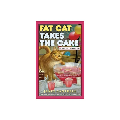 Fat Cat Takes the Cake - (Fat Cat Mystery) by Janet Cantrell (Paperback)