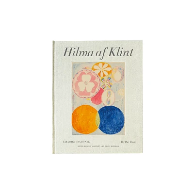 Hilma AF Klint: The Blue Books - (Hardcover)