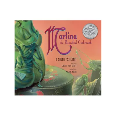 Martina the Beautiful Cockroach - by Carmen Agra Deedy (Paperback)