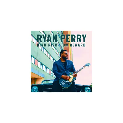 Ryan Perry - High Risk, Low Reward (CD)