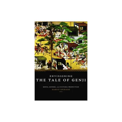 Envisioning the Tale of Genji - by Haruo Shirane (Paperback)