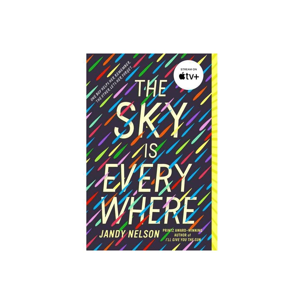 The Sky Is Everywhere by Jandy Nelson