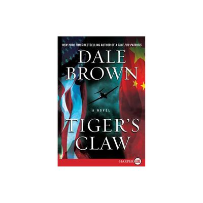 Tigers Claw - (Brad McLanahan) Large Print by Dale Brown (Paperback)