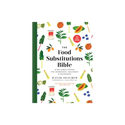 The Food Substitutions Bible - 3rd Edition by David Joachim (Hardcover)