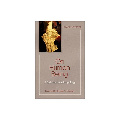 On Human Being - (Theology and Faith) by Olivier Clement (Paperback)