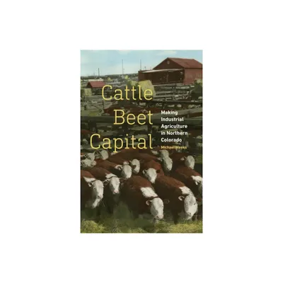 Cattle Beet Capital - by Michael Weeks (Hardcover)