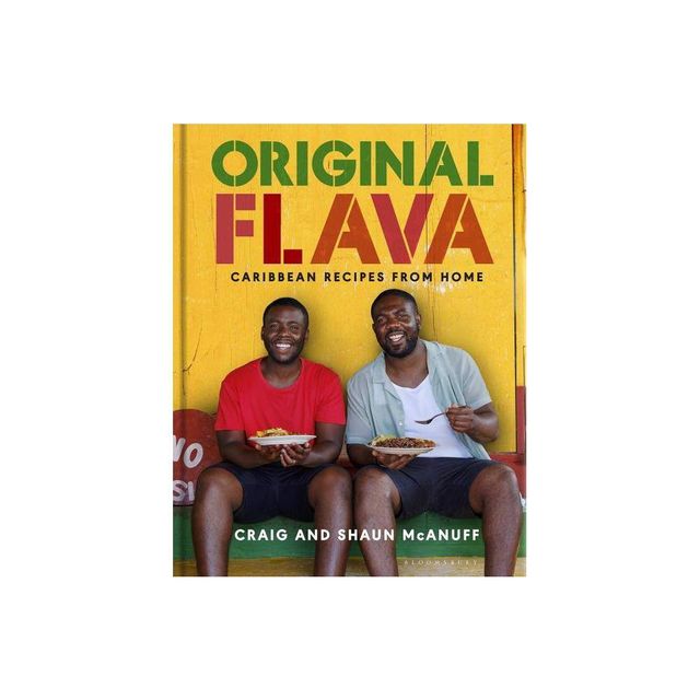 Original Flava - by Craig McAnuff & Shaun McAnuff (Hardcover)