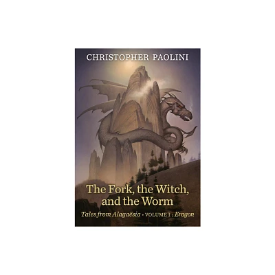 Fork, the Witch, and the Worm : Tales from Alagasia: Eragon - Book 1 by Christopher Paolini (Hardcover)