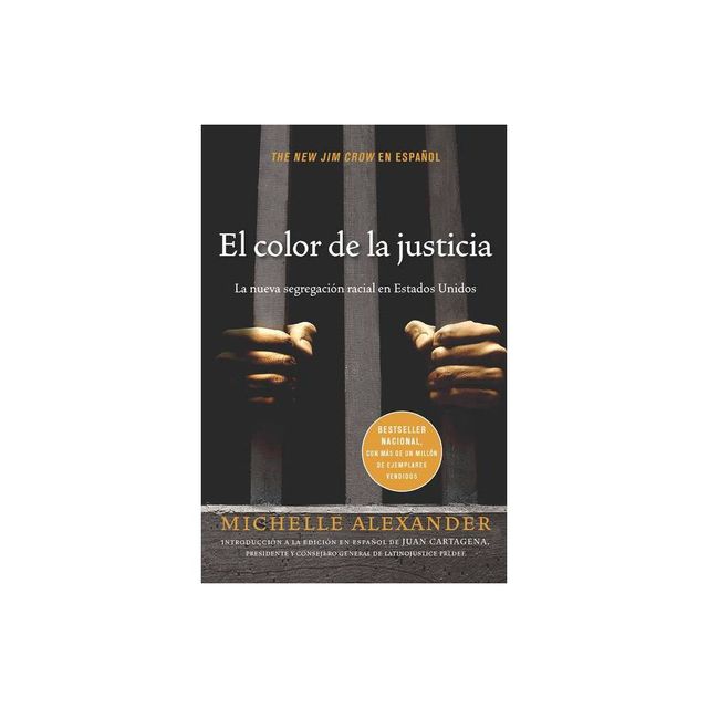 El Color de la Justicia - by Michelle Alexander (Paperback)