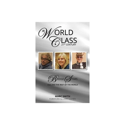 World Class 21st Century - by Marc Smith (Paperback)