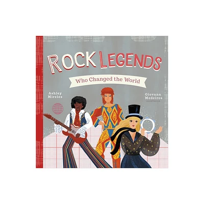 Rock Legends Who Changed the World - (Perrets Joke Book) by Ashley Marie Mireles (Board Book)