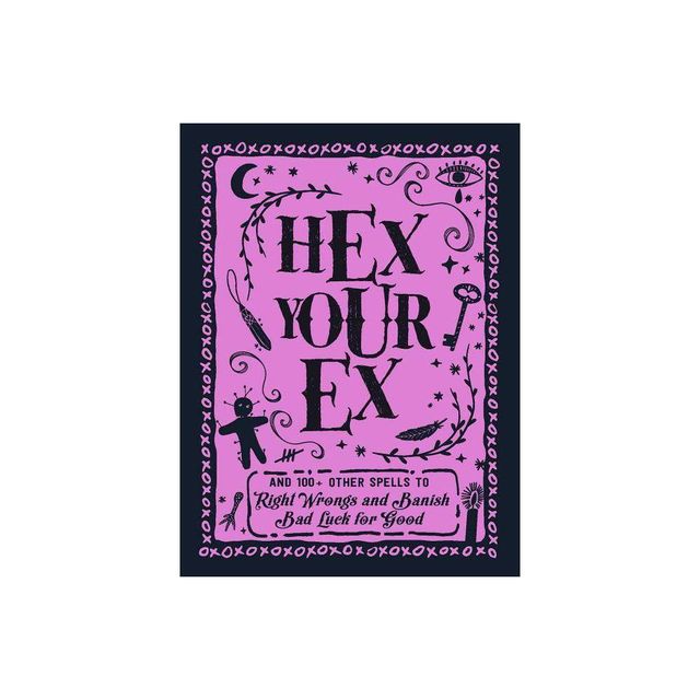 Hex Your Ex - by Adams Media (Hardcover)