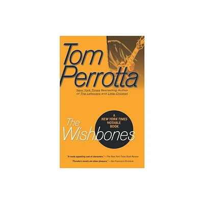 The Wishbones - by Tom Perrotta (Paperback)