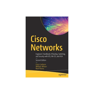 Cisco Networks - 2nd Edition by Chris Carthern & William Wilson & Noel Rivera (Paperback)