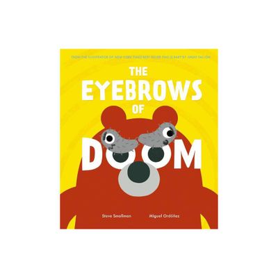 The Eyebrows of Doom - by Steve Smallman (Hardcover)