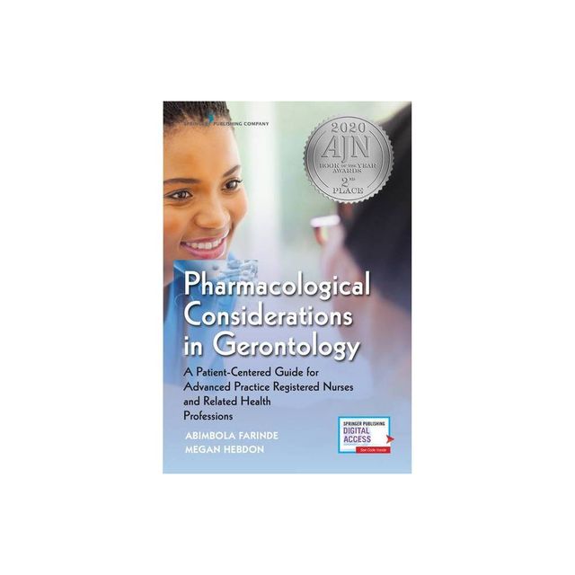 Pharmacological Considerations in Gerontology - by Abimbola Farinde & Megan Hebdon (Paperback)