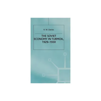 The Industrialisation of Soviet Russia 3: The Soviet Economy in Turmoil 1929-1930 - (Industrialization of Soviet Russia (Paper Back)) by R W Davies