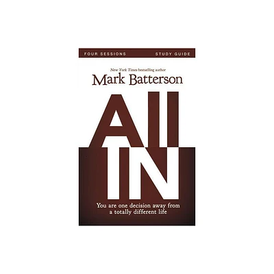 All in Bible Study Guide - by Mark Batterson & Harney (Paperback)