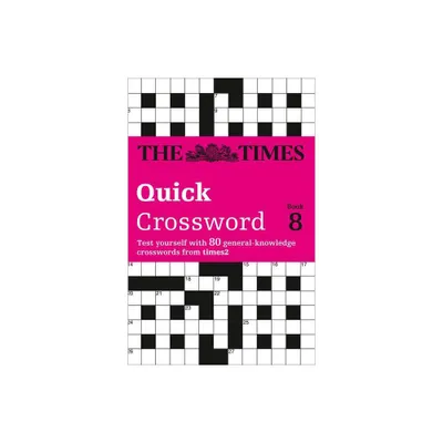 The Times Quick Crossword Book 8 - (Times Books S) by The Times Mind Games (Paperback)