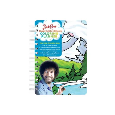 Bob Ross Happy Little 18-Month Coloring Planner - by Editors of Thunder Bay Press (Spiral Bound)