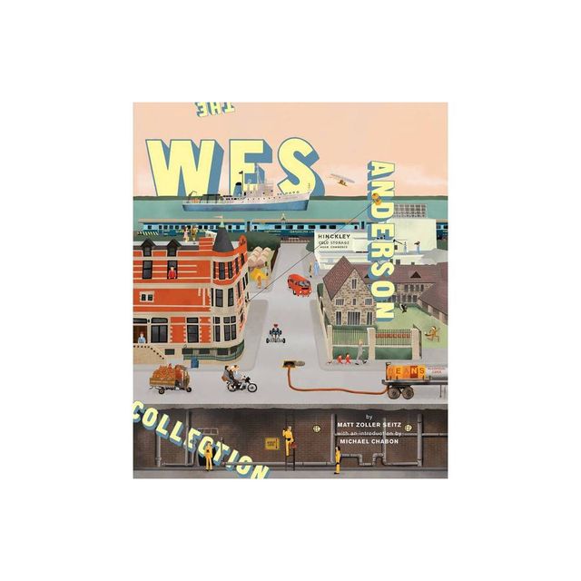 The Wes Anderson Collection - by Matt Zoller Seitz (Hardcover)