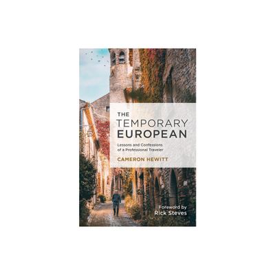 The Temporary European - by Cameron Hewitt (Paperback)