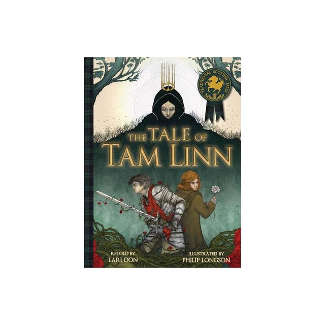 The Tale of Tam Linn - (Traditional Scottish Tales) by Lari Don (Paperback)