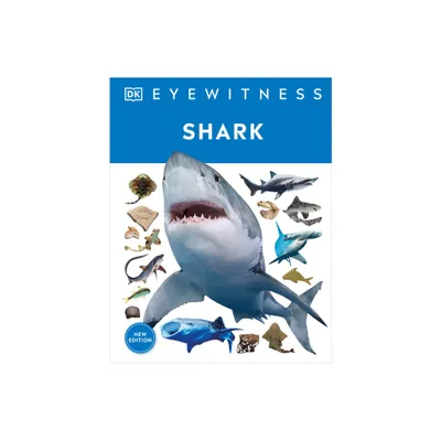 Eyewitness Shark - (DK Eyewitness) by DK (Hardcover)