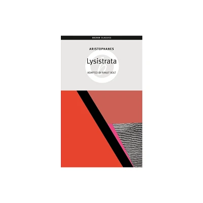 Lysistrata - (Oberon Classics) by Aristophanes (Paperback)