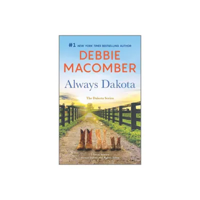 Always Dakota - by Debbie Macomber (Paperback)