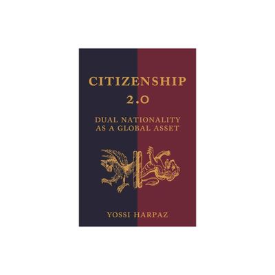 Citizenship 2.0 - (Princeton Studies in Global and Comparative Sociology) by Yossi Harpaz (Paperback)