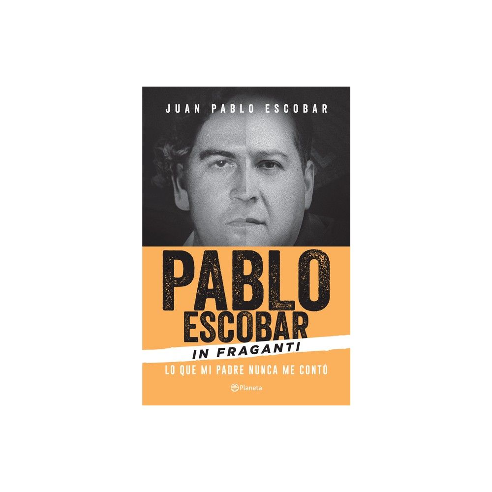 TARGET Pablo Escobar in Fraganti - (Paperback) | Connecticut Post Mall