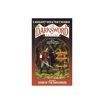 Doom of the Darksword - (Darksword Trilogy) by Margaret Weis & Tracy Hickman (Paperback)