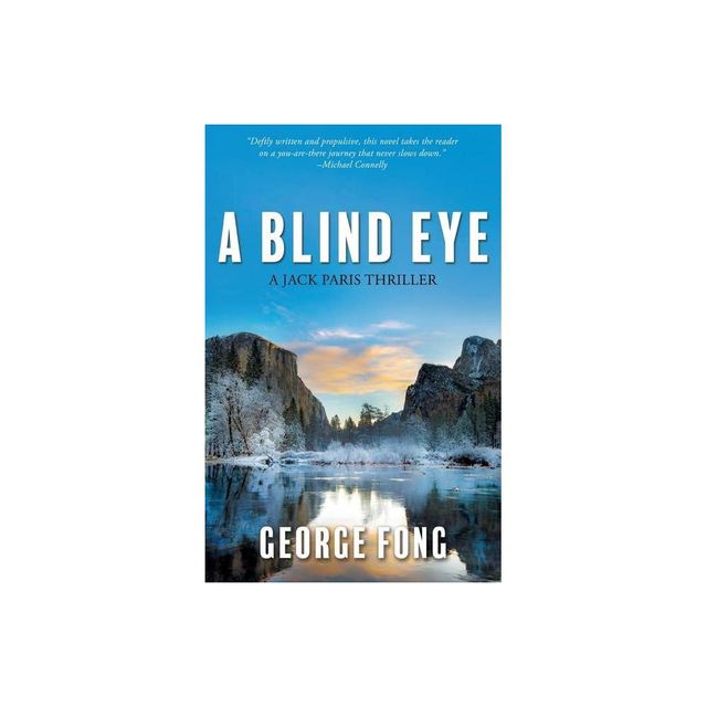 A Blind Eye - by George Fong (Paperback)