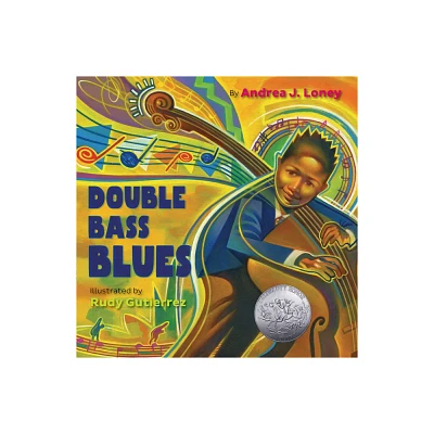 Double Bass Blues - by Andrea J Loney (Hardcover)