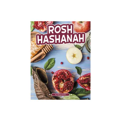 Rosh Hashanah - (Traditions & Celebrations) by Gloria Koster (Paperback)