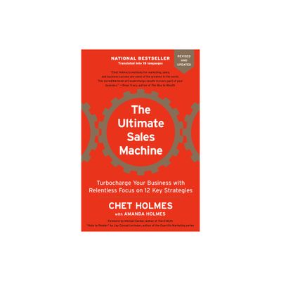 The Ultimate Sales Machine - by Chet Holmes (Paperback)
