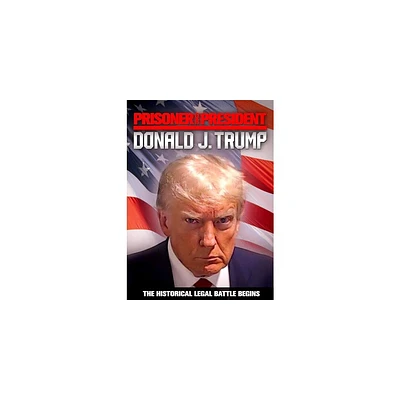 Prisoner or President: Donald J. Trump (DVD)(2023)